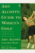 Amy Alcott's Guide To Women's Golf