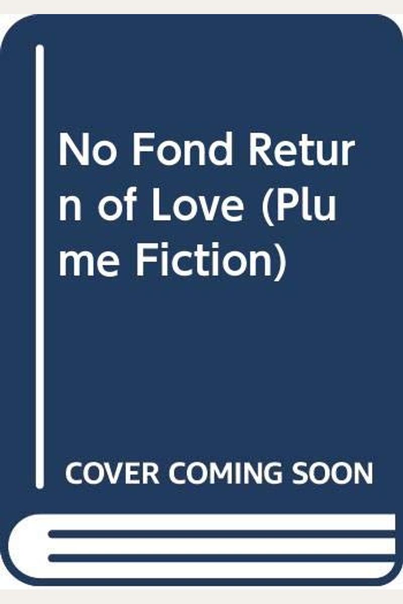 No Fond Return Of Love