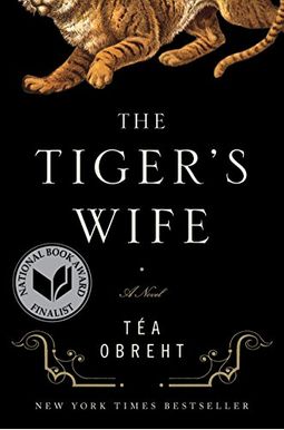 The Tiger's Wife The Tiger's Wife