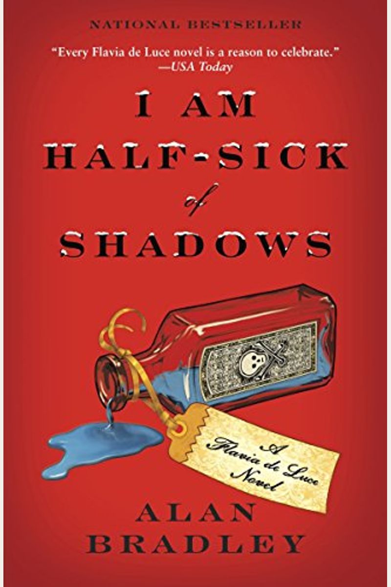 I Am Half-Sick of Shadows (Flavia de Luce Mystery, Book 4)