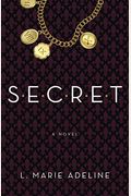 Secret: A Secret Novel