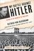 My Battle Against Hitler: Faith, Truth, And Defiance In The Shadow Of The Third Reich