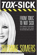 Tox-Sick: From Toxic To Not Sick