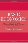 Basic Economics: A Citizen's Guide To The Ecomomy