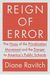 Reign Of Error: The Hoax Of The Privatization Movement And The Danger To America's Public Schools