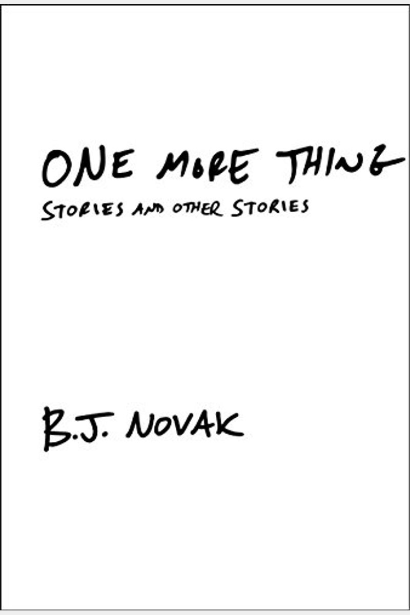 One More Thing: Stories And Other Stories