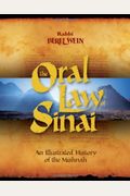 The Oral Law Of Sinai: An Illustrated History Of The Mishnah