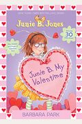 Junie B. My Valentime: A Companion To Junie B. Jones And The Mushy Gushy Valentime [With 30 Valentines]