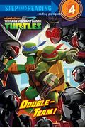 Double-Team! (Teenage Mutant Ninja Turtles) (Step Into Reading)