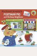 Richard Scarry's Postman Pig And His Busy Neighbors