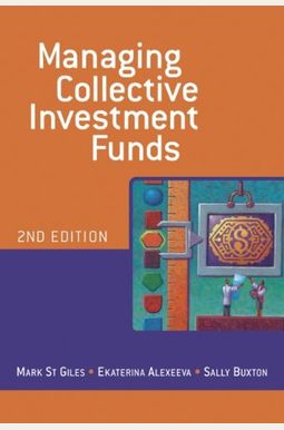 Buy Managing Collective Investment Funds Book By: Ann Ipock