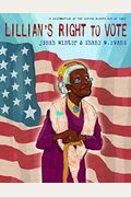 Lillian's Right To Vote: A Celebration Of The Voting Rights Act Of 1965
