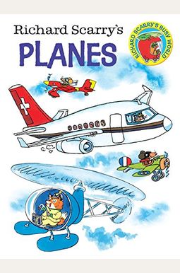 Richard Scarry's Planes Richard Scarry's Planes