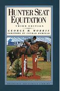 Hunter Seat Equitation: Third Edition