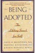 Being Adopted: The Lifelong Search For Self