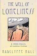 The Well of Loneliness: The Classic of Lesbian Fiction
