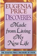 Discoveries: Made From Living My New Life