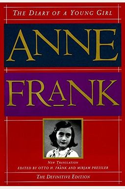 The Diary Of A Young Girl: The Definitive Edition The Diary Of A Young Girl: The Definitive Edition