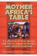 Mother Africa's Table: A Chronicle Of Celebration