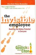 The Invisible Employee: Realizing The Hidden Potential In Everyone