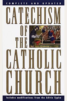 Catechism Of The Catholic Church Catechism Of The Catholic Church