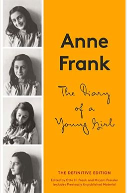 The Diary of a Young Girl: The Definitive Edition The Diary of a Young Girl: The Definitive Edition
