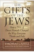 The Gifts Of The Jews (Hinges Of History)