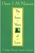 The Inner Voice Of Love: A Journey Through Anguish To Freedom