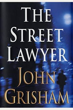 The Street Lawyer The Street Lawyer