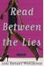 Read Between The Lies