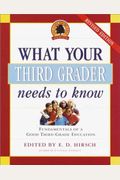 What Your Third Grader Needs To Know: Fundamentals Of A Good Third-Grade Education