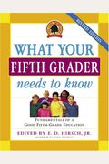 What Your Fifth Grader Needs To Know: Fundamentals Of A Good Fifth-Grade Education