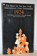Book Of The New York International Chess Tournament 1924