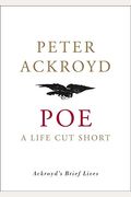Poe: A Life Cut Short