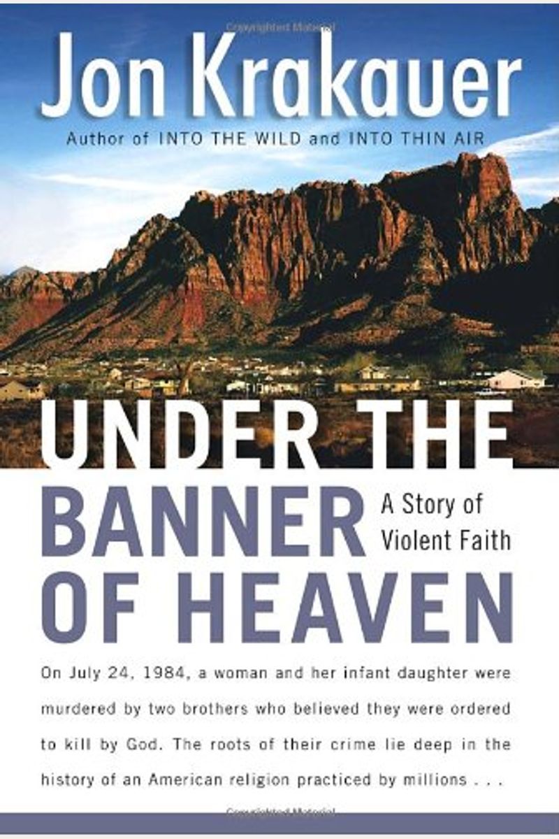 Under The Banner Of Heaven: A Story Of Violent Faith