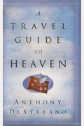 A Travel Guide To Heaven