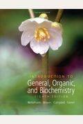 Introduction to General, Organic and Biochemistry (with CD-ROM and CengageNOW Printed Access Card) (William H. Brown and Lawrence S. Brown)