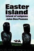 Easter Island: Island Of Enigmas