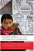 Factory Girls: From Village To City In A Changing China