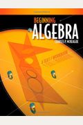 Beginning Algebra: A Text/Workbook (Available 2010 Titles Enhanced Web Assign)