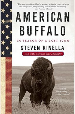 American Buffalo: In Search of a Lost Icon American Buffalo: In Search of a Lost Icon