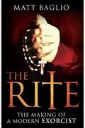 The Rite: The Making Of A Modern Exorcist