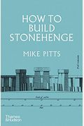 How To Build Stonehenge