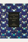 Cartier And Islamic Art: In Search Of Modernity