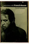 Interviews with Francis Bacon, 1962-1979