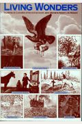 Living Wonders: Mysteries And Curiosities Of The Animal World