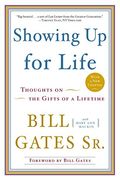 Showing Up For Life: Thoughts On The Gifts Of A Lifetime