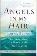 Angels in My Hair: The True Story of a Modern-Day Irish Mystic