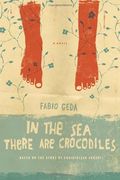 In The Sea There Are Crocodiles: Based On The True Story Of Enaiatollah Akbari