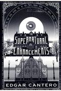 The Supernatural Enhancements